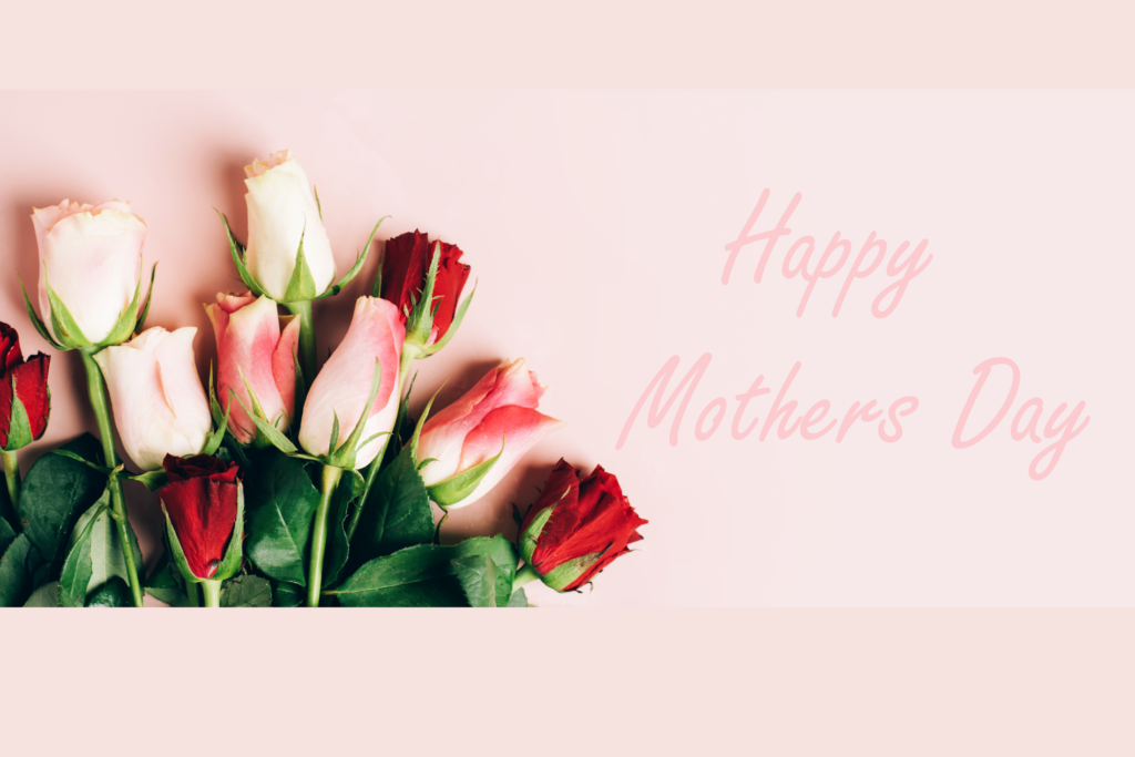 Happy Mother's Day